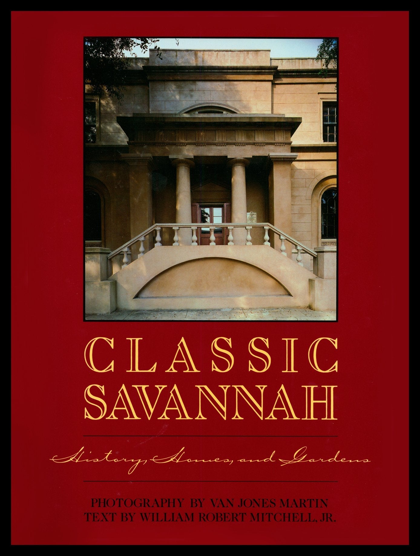 Classic Savannah: History, Houses, and Gardens used book depot