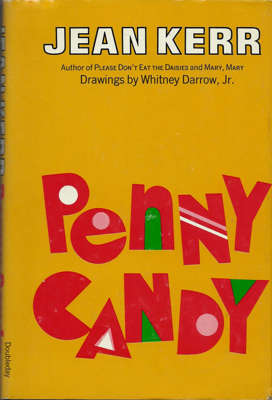 Penny Candy Jean Kerr and Whitney Darrow Jr