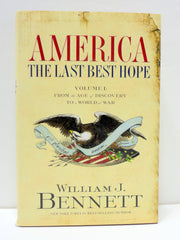 America, The Last Best Hope: From the Age of Discovery to a World of War 1492-1914 used book depot