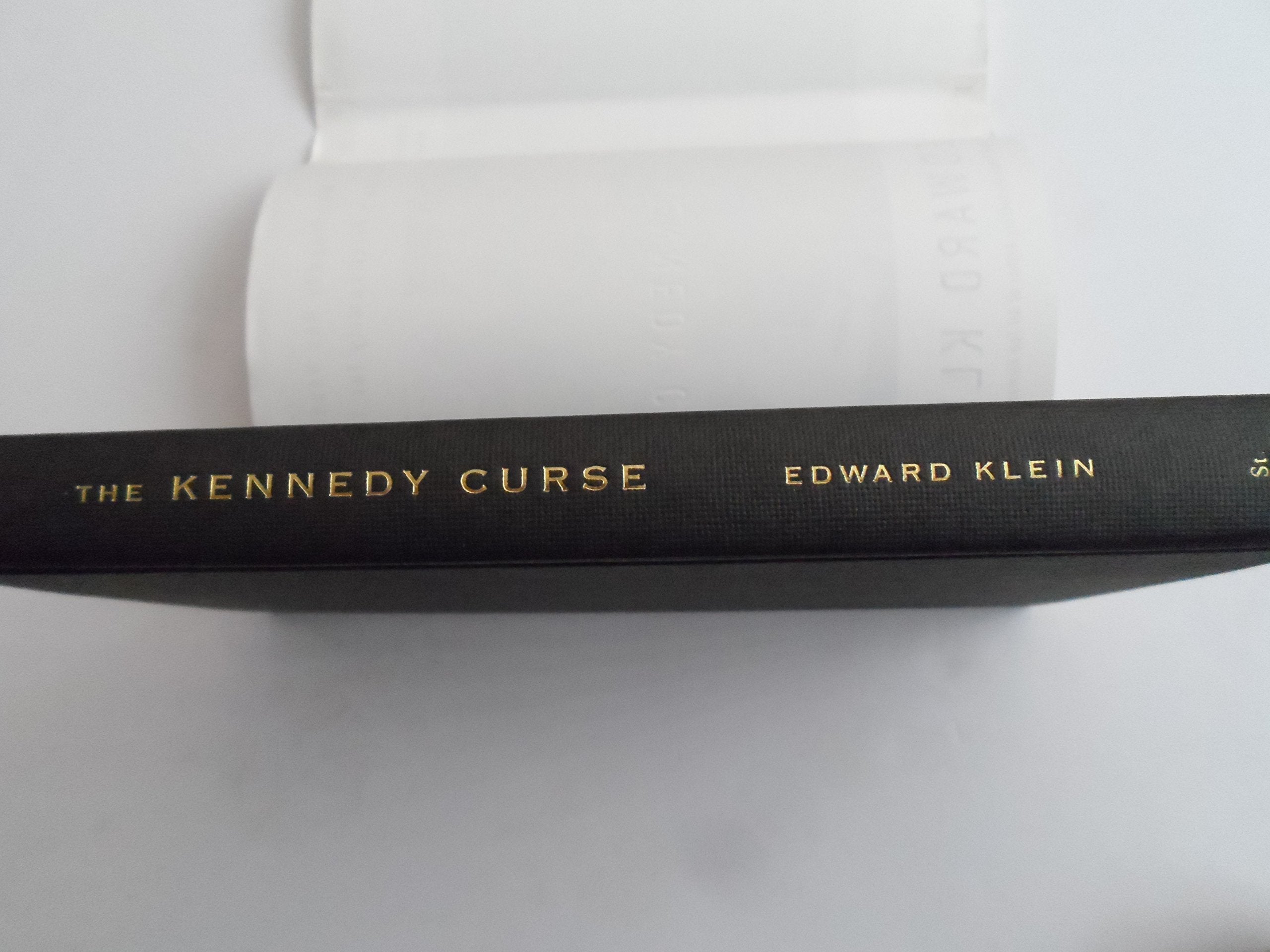 The Kennedy Curse: Why Tragedy Has Haunted America's First Family for 150 Years used book depot