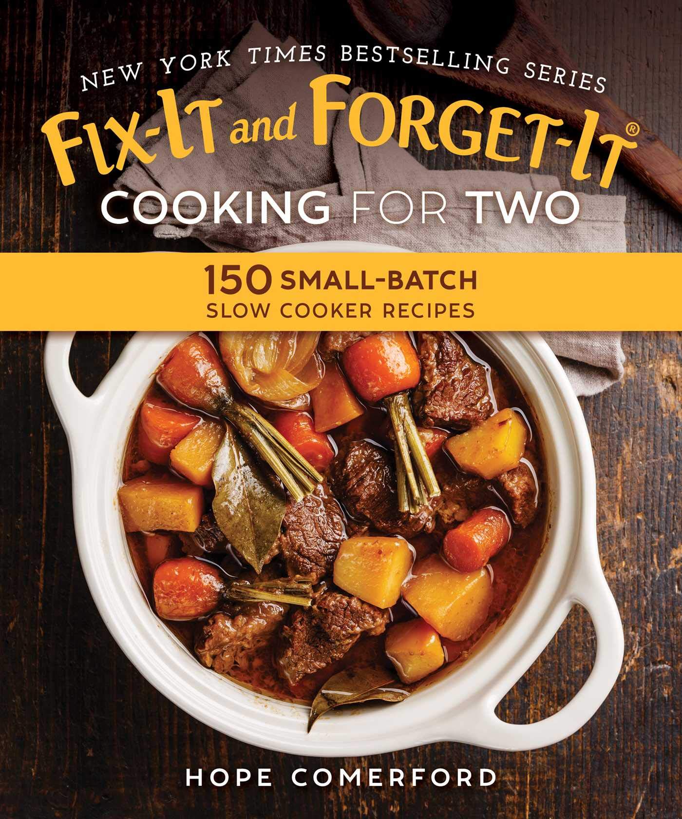 Fix-It and Forget-It Cooking for Two: 150 Small-Batch Slow Cooker Recipes used book depot