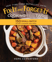 Fix-It and Forget-It Cooking for Two: 150 Small-Batch Slow Cooker Recipes used book depot