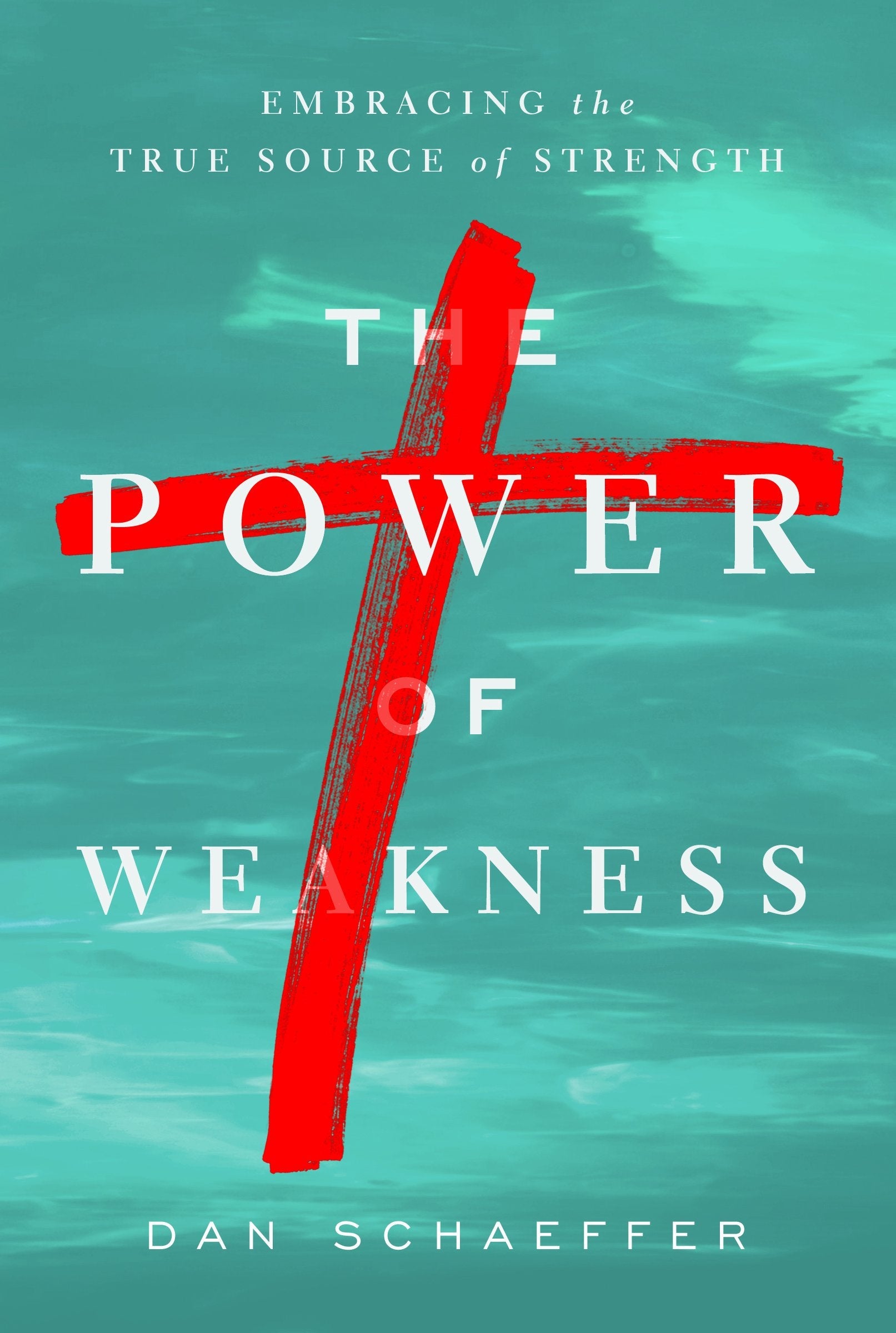 The Power of Weakness: Embracing the True Source of Strength used book depot