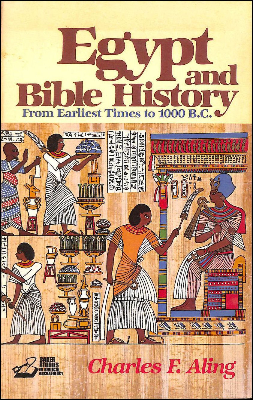 Egypt and Bible history: From earliest times to 1000 B.C (Baker studies in Biblical archaeology) used book depot