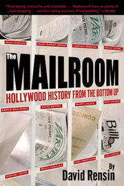The Mailroom: Hollywood History from the Bottom Up used book depot