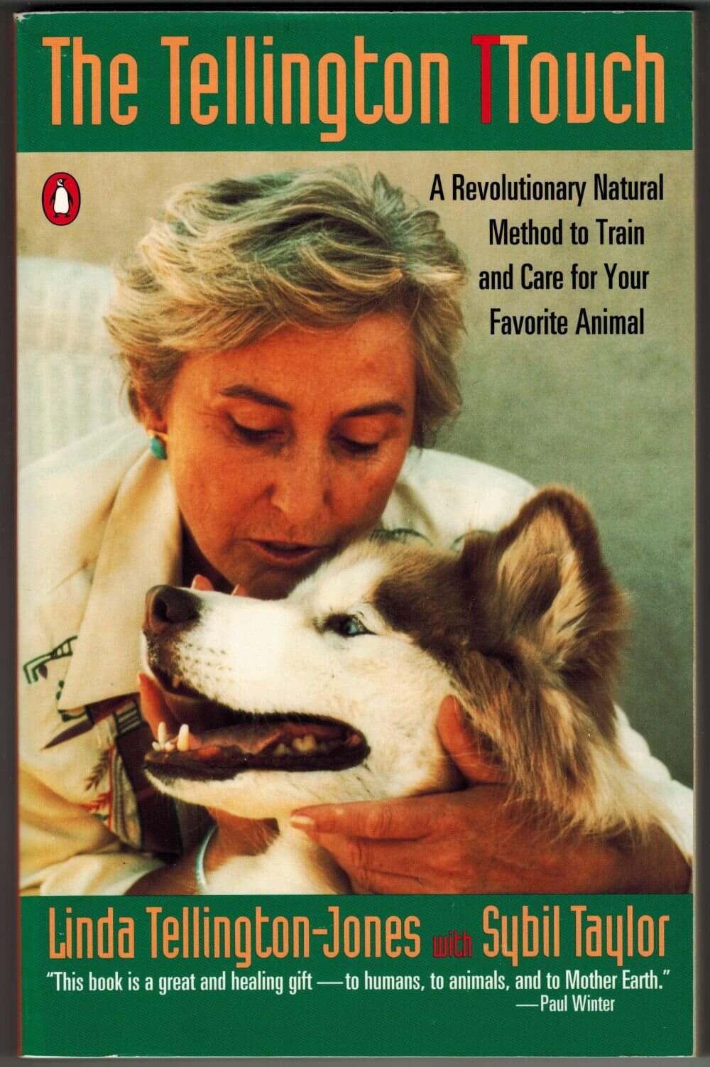 The Tellington TTouch : A Revolutionary Natural Method to Train and Care for Your Favorite Animal used book depot