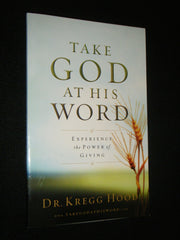 Take God At His Word [Paperback] by Dr. Kregg Hood used book depot