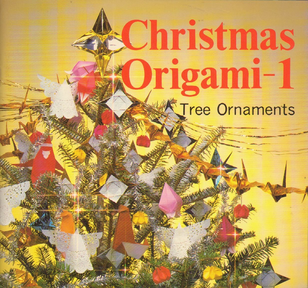 Christmas Origami, Vol. 1: Tree Ornaments