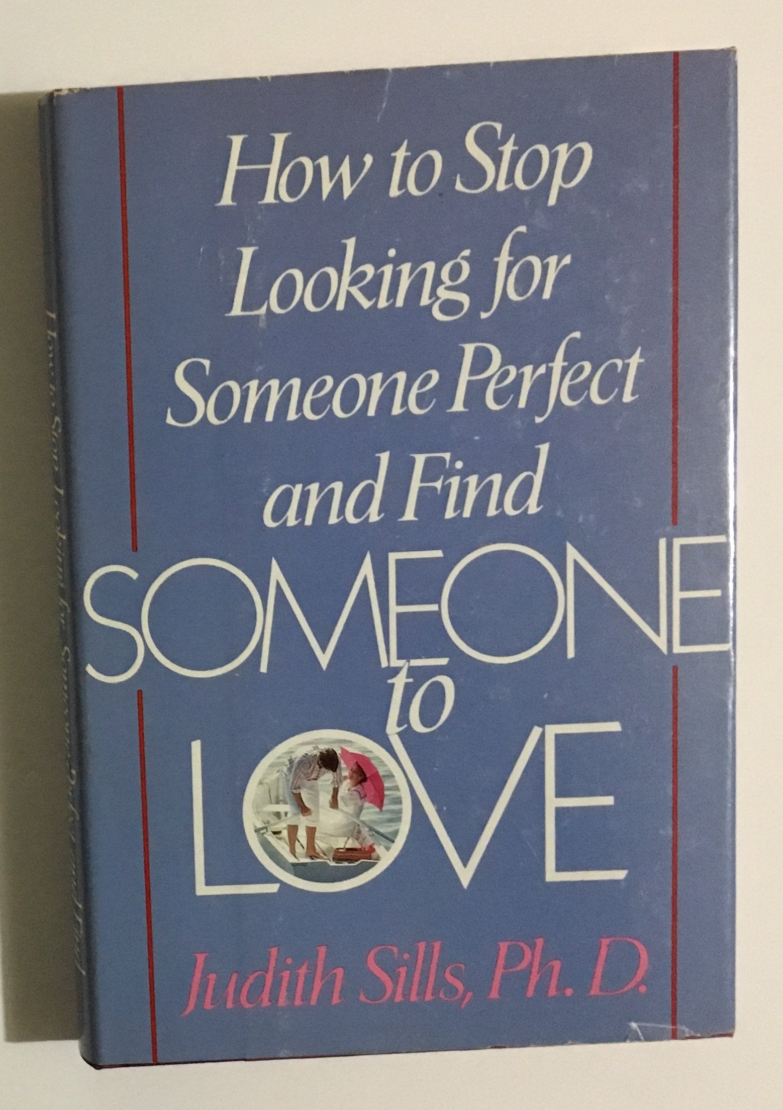 How to Stop Looking for Someone Perfect and Find Someone to Love used book depot