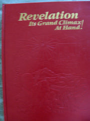 Revelation: Its Grand Climax at Hand! used book depot