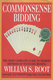 Commonsense Bidding: The Most Complete Guide to Modern Methods of Standard Bidding used book depot