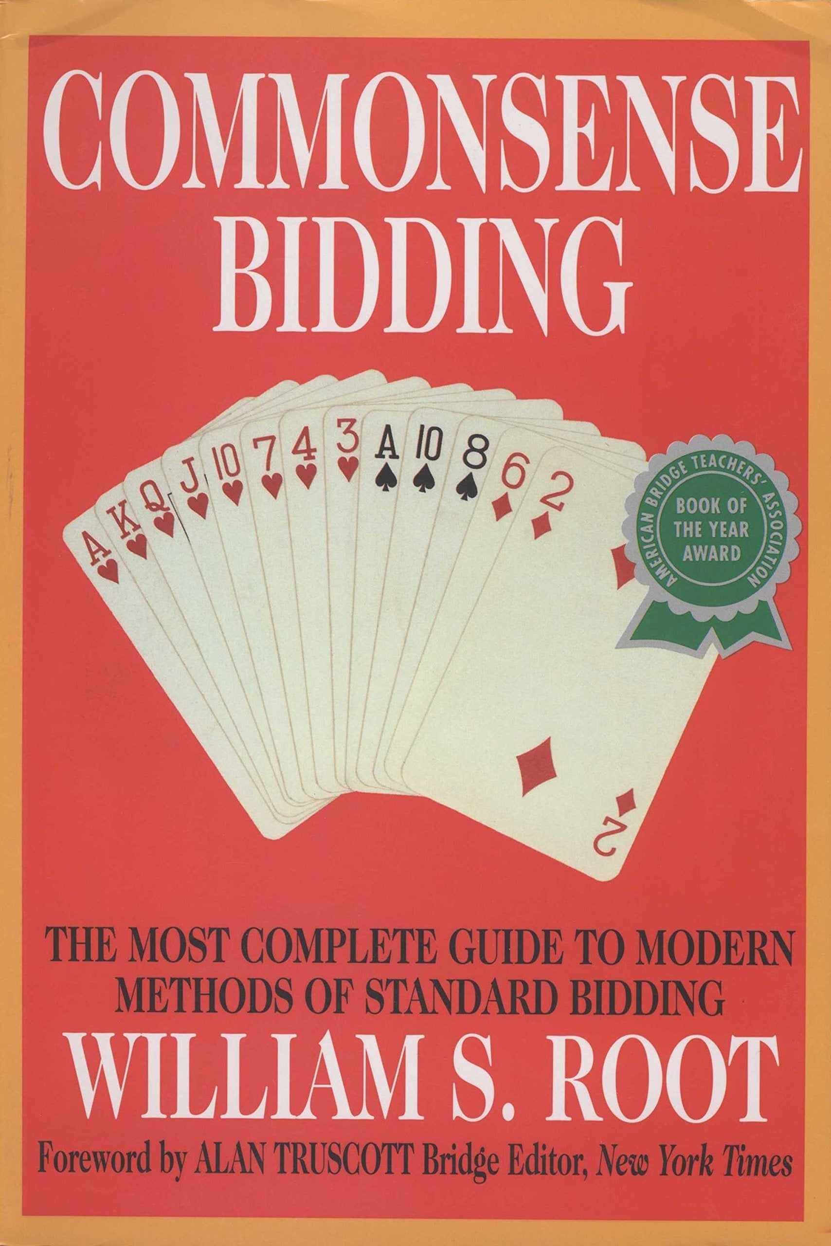 Commonsense Bidding: The Most Complete Guide to Modern Methods of Standard Bidding used book depot