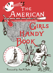 American Girls Handy Book: How to Amuse Yourself and Others (Nonpareil Books) used book depot