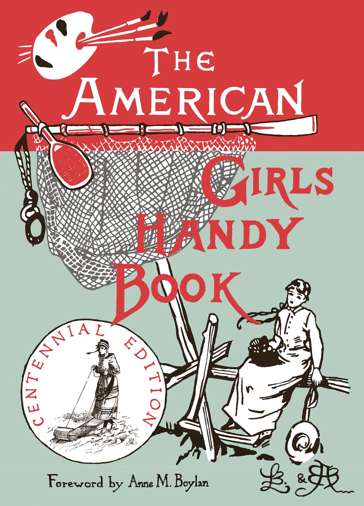 American Girls Handy Book: How to Amuse Yourself and Others (Nonpareil Books) used book depot