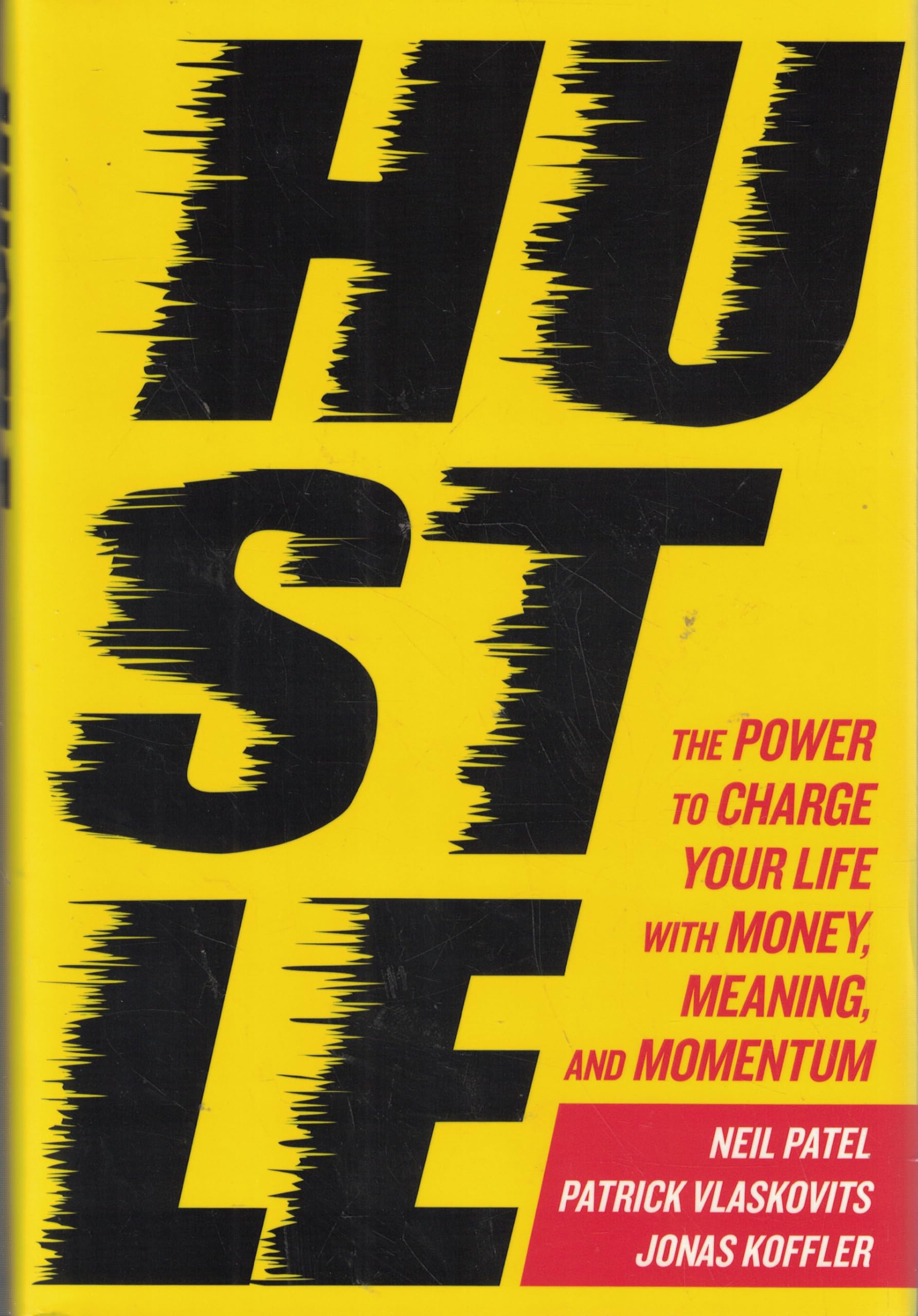 Hustle: The Power To Change Your Life