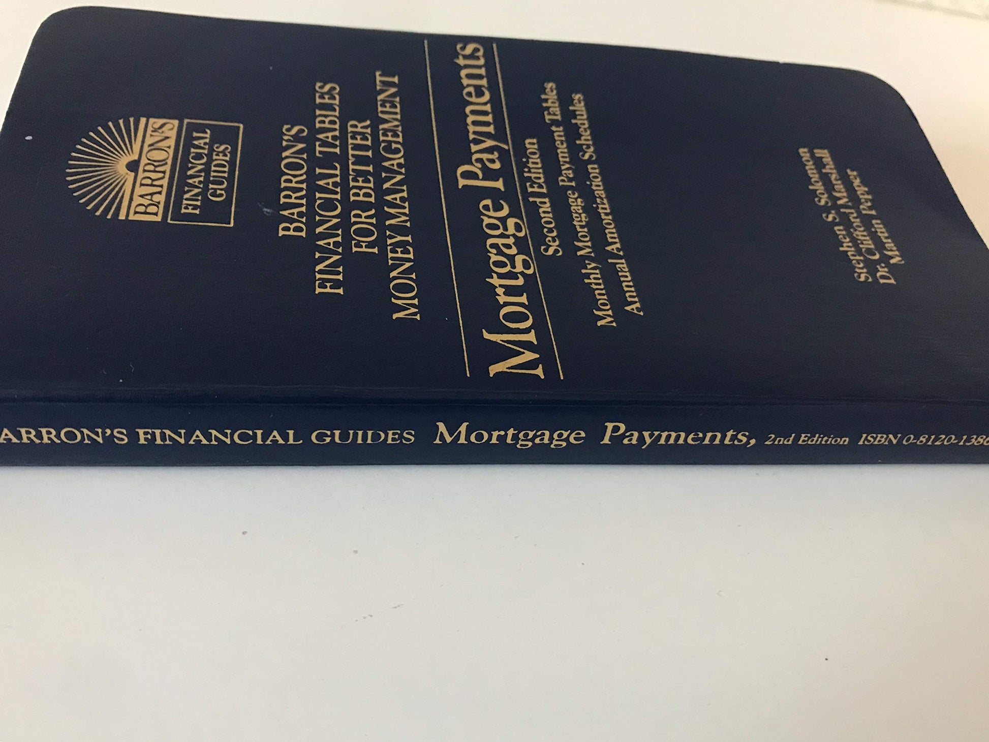 Mortgage Payments (BARRON'S FINANCIAL TABLES FOR BETTER MONEY MANAGEMENT) used book depot