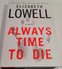 Always Time to Die: A Novel