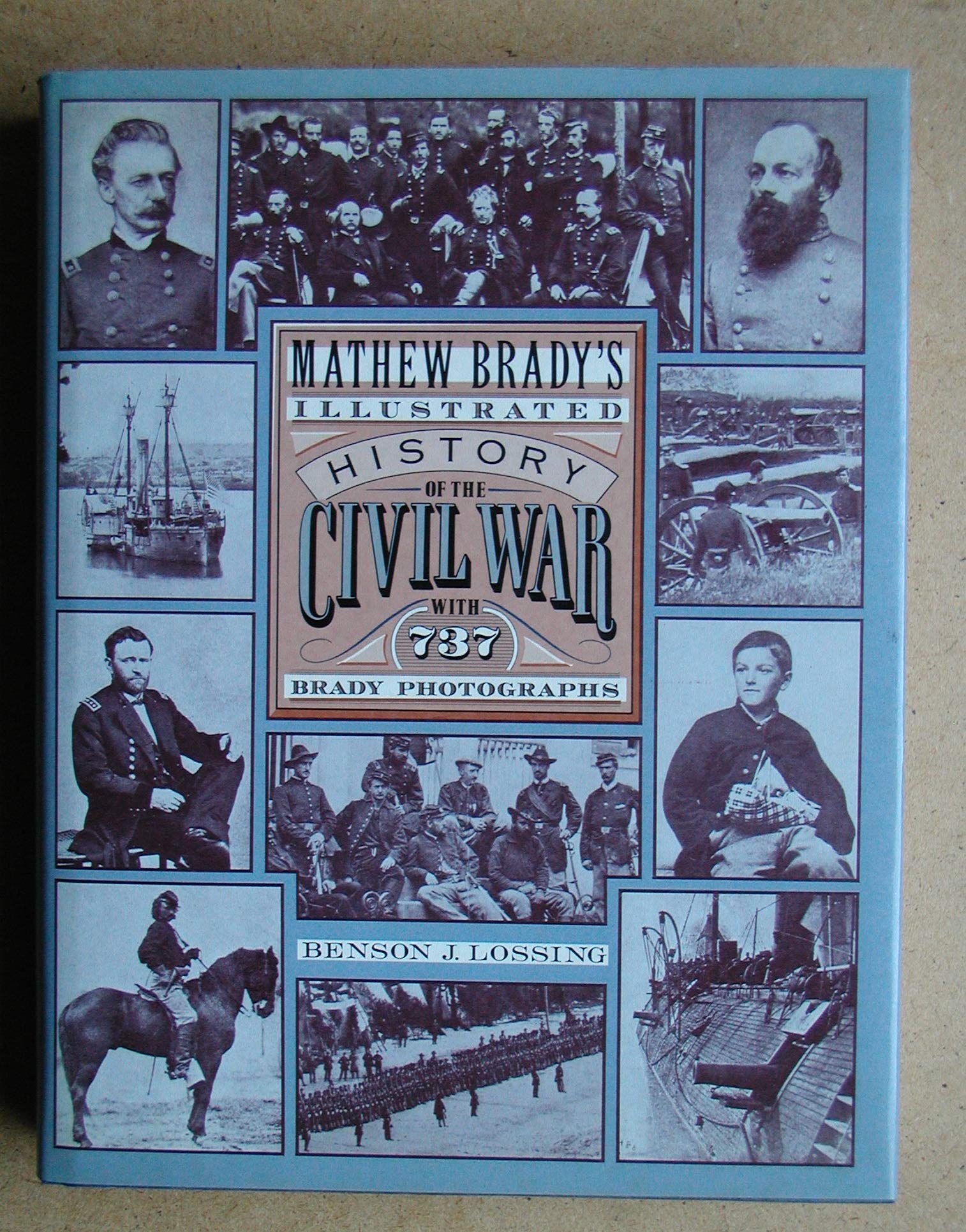 Mathew Brady's Illustrated History of the Civil War used book depot