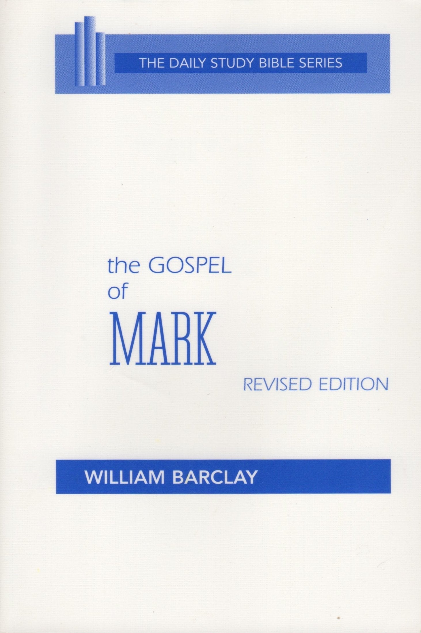 The Gospel of Mark (The Daily Study Bible Series) used book depot