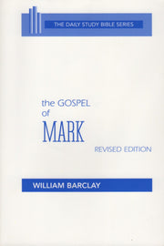 The Gospel of Mark (The Daily Study Bible Series) used book depot
