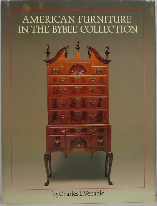 American Furniture in the Bybee Collection Venable, Charles L
