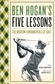Ben Hogan's Five Lessons: The Modern Fundamentals of Golf used book depot