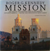Mission: The History and Architecture of the Missions of North America