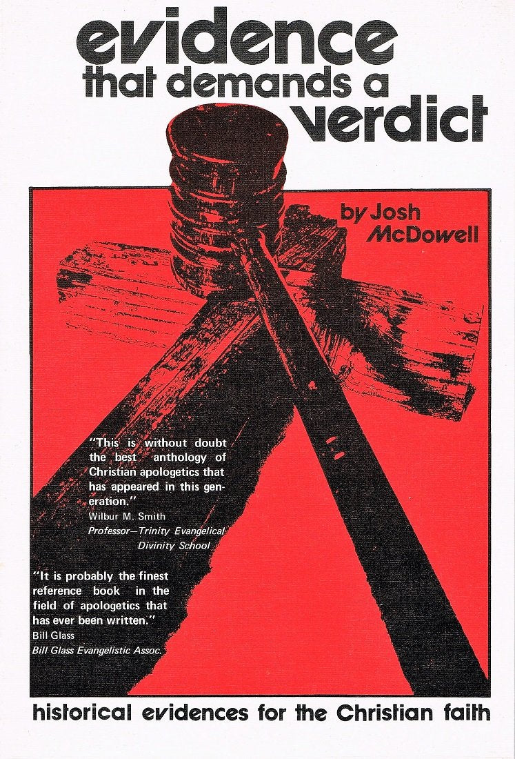 Evidence that Demands a Verdict: Historical Evidences for the Christian Faith (Volume 1)