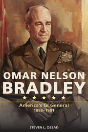 Omar Nelson Bradley: America's GI General, 1893-1981 (American Military Experience) used book depot
