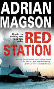 Red Station (A Harry Tate Thriller, 1)