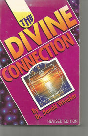 By Donald Whitaker - Divine Connection: Feel Better and Live Longer (Revised) (1983-06-22) [Paperback] used book depot