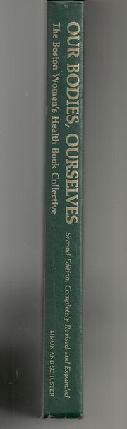 Our Bodies, Ourselves: A Book by and for Women, 2nd Revised & Expanded Edition used book depot