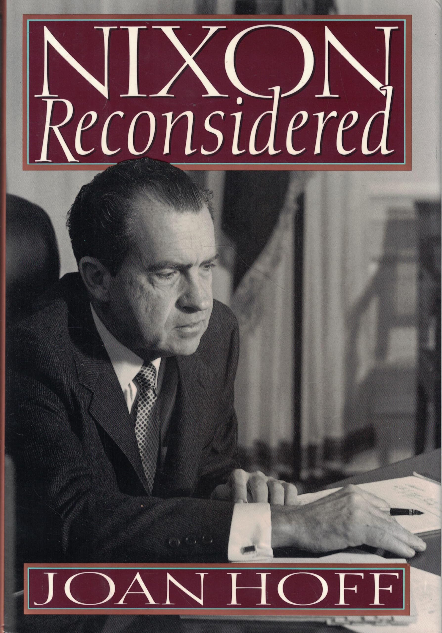 Nixon Reconsidered used book depot