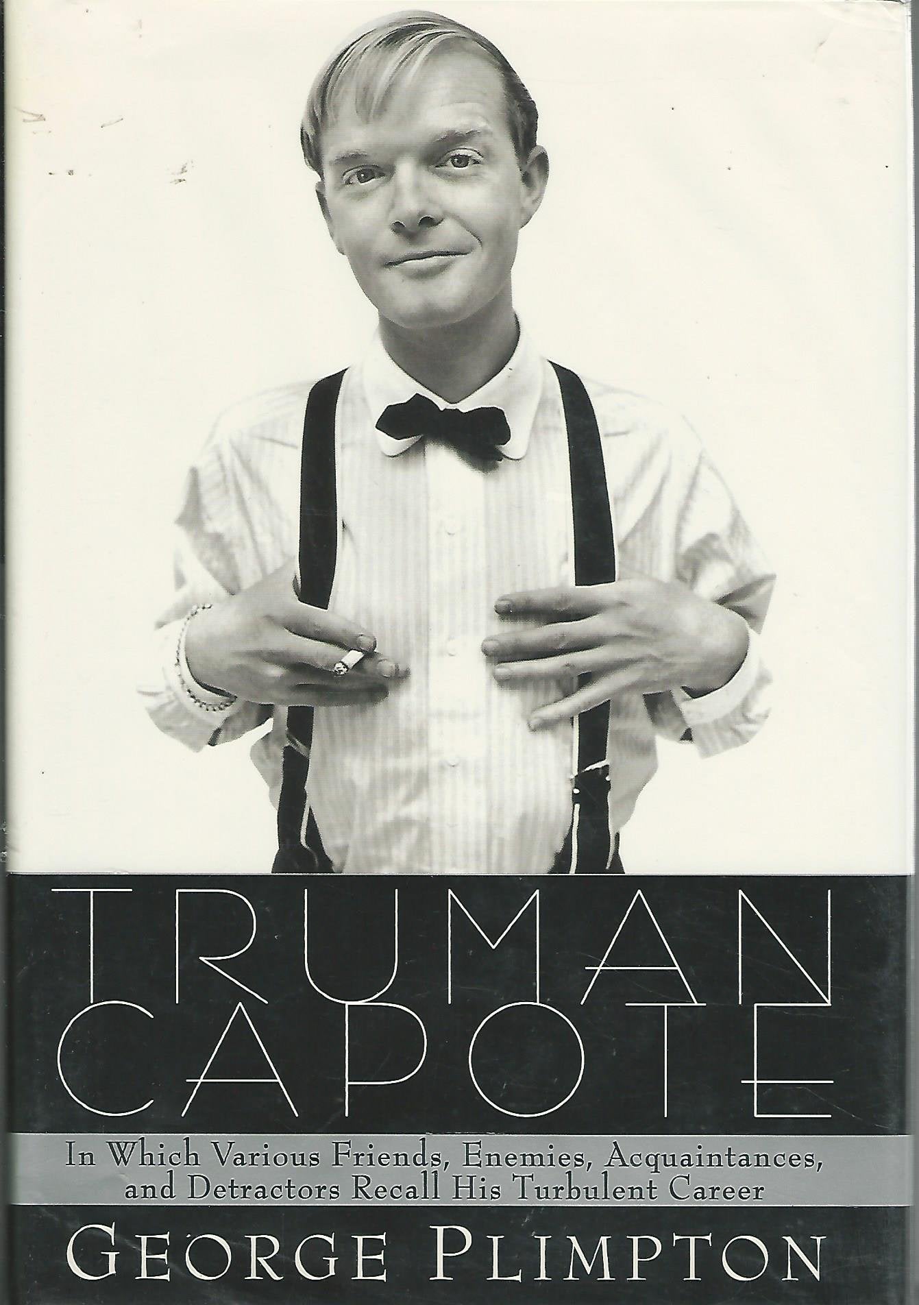 Truman Capote: In Which Various Friends, Enemies, Acquaintances and Detractors Recall His Turbulent Career used book depot