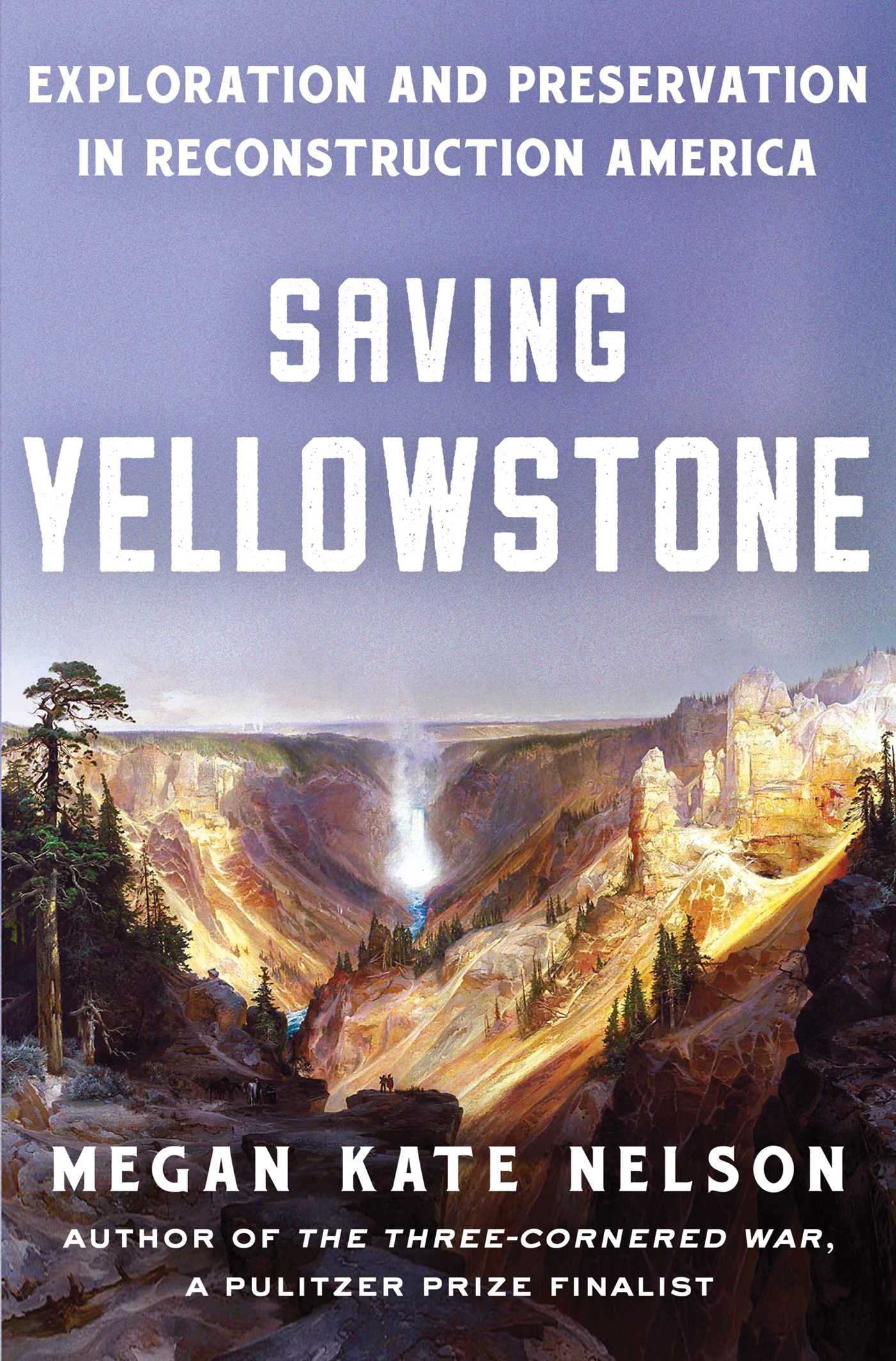 Saving Yellowstone: Exploration and Preservation in Reconstruction America used book depot