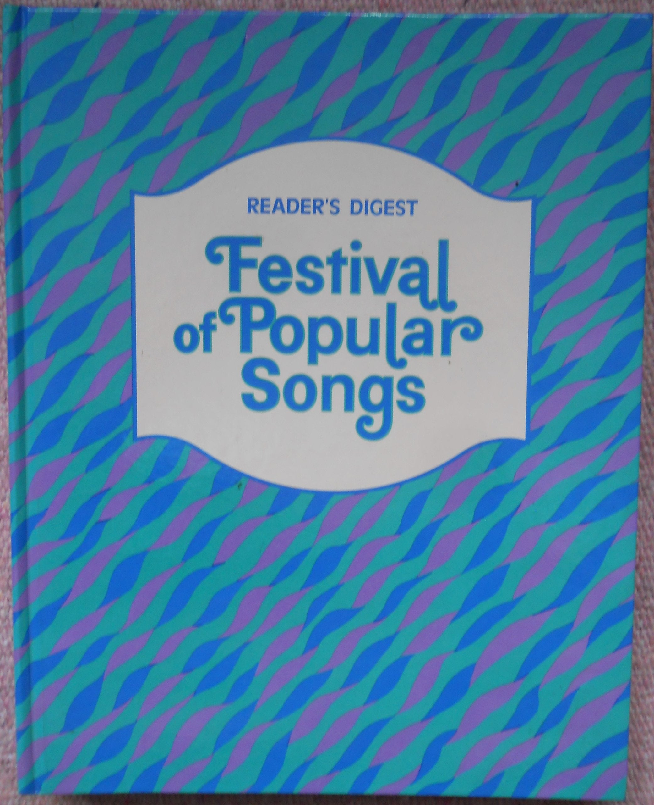 Reader's Digest Festival of Popular Songs used book depot