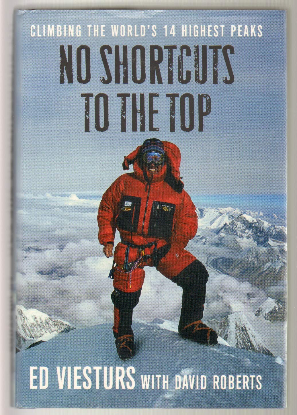No Shortcuts to the Top: Climbing the World's 14 Highest Peaks used book depot