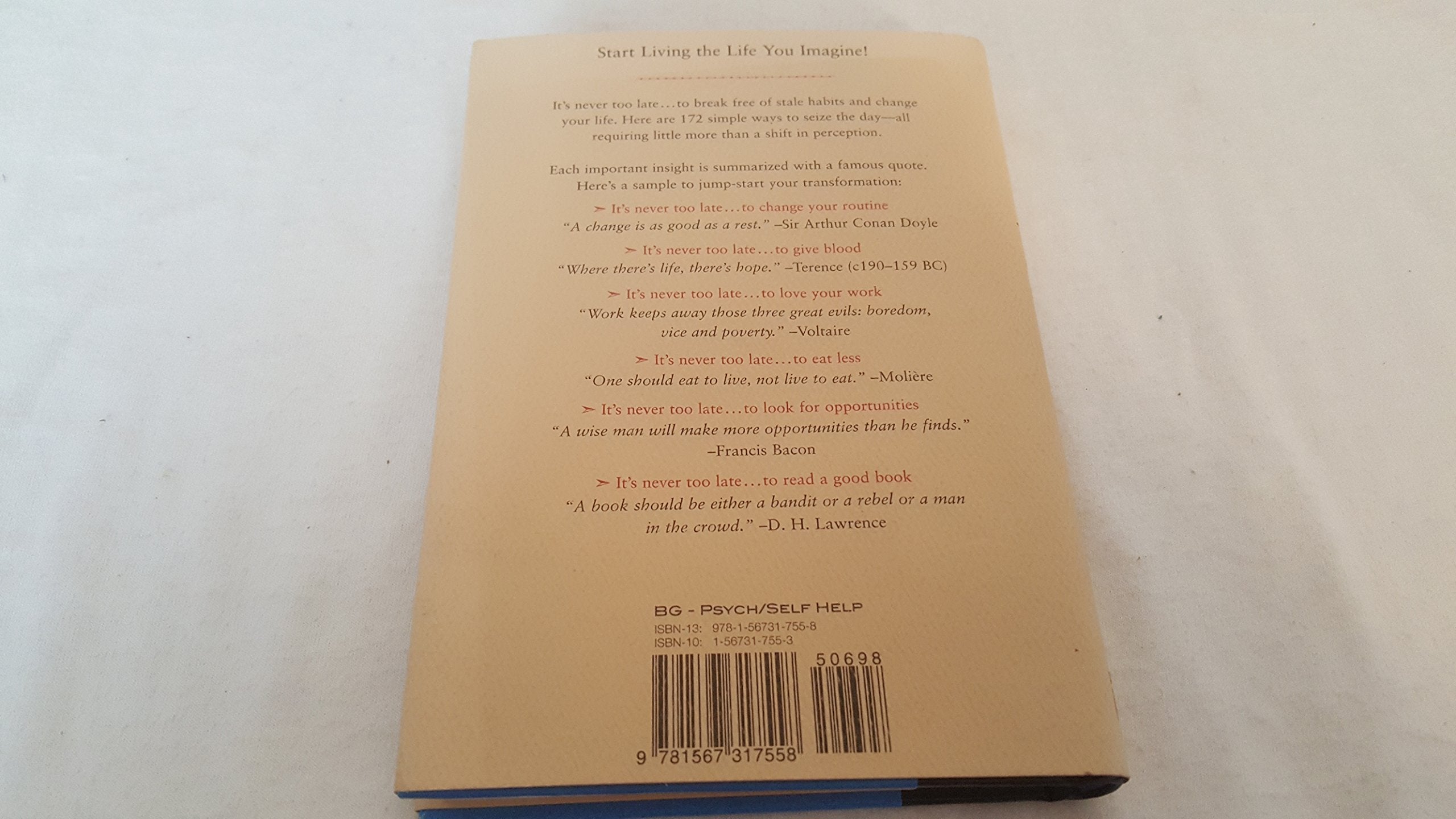 It's Never Too Late: 172 Simple Acts to Change Your Life used book depot
