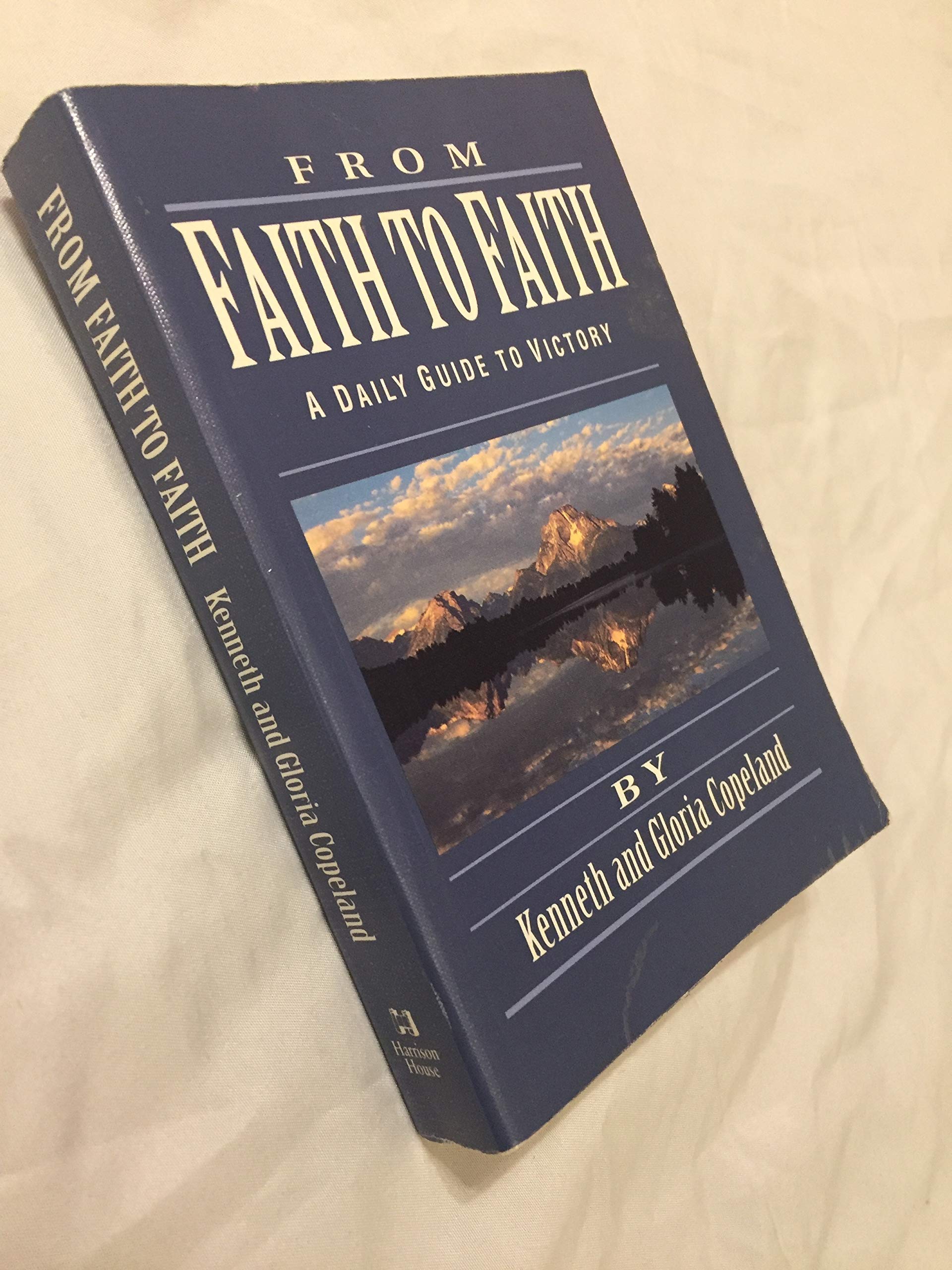 From Faith to Faith: A Daily Guide to Victory used book depot