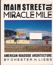Main Street to Miracle Mile: American roadside architecture used book depot