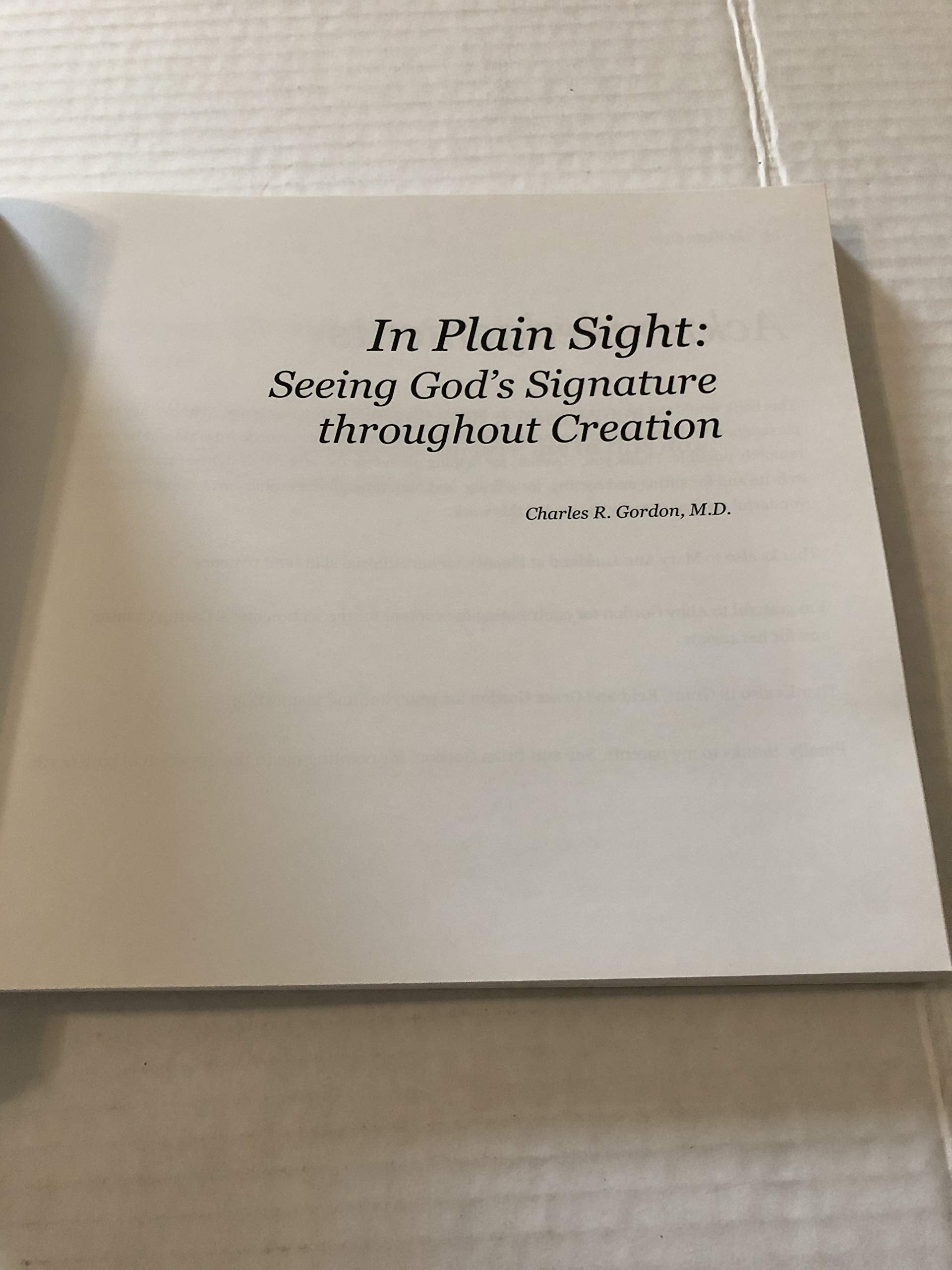 In Plain Sight: Seeing God's Signature throughout Creation