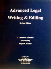 Advanced legal writing & editing: A LawProse Seminar used book depot