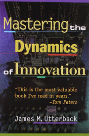 Mastering the Dynamics of Innovation used book depot