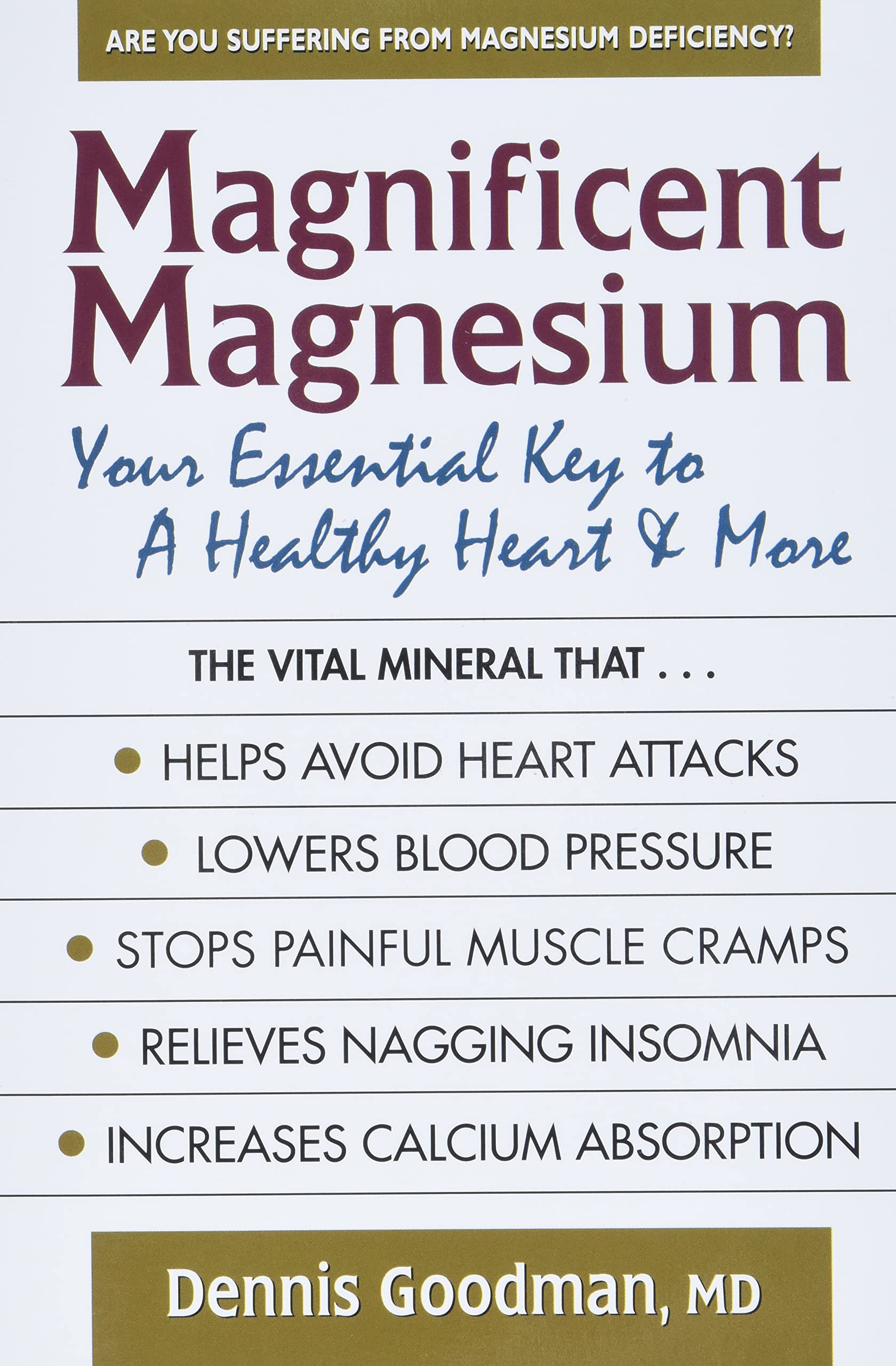 Magnificent Magnesium: Your Essential Key to a Healthy Heart & More used book depot
