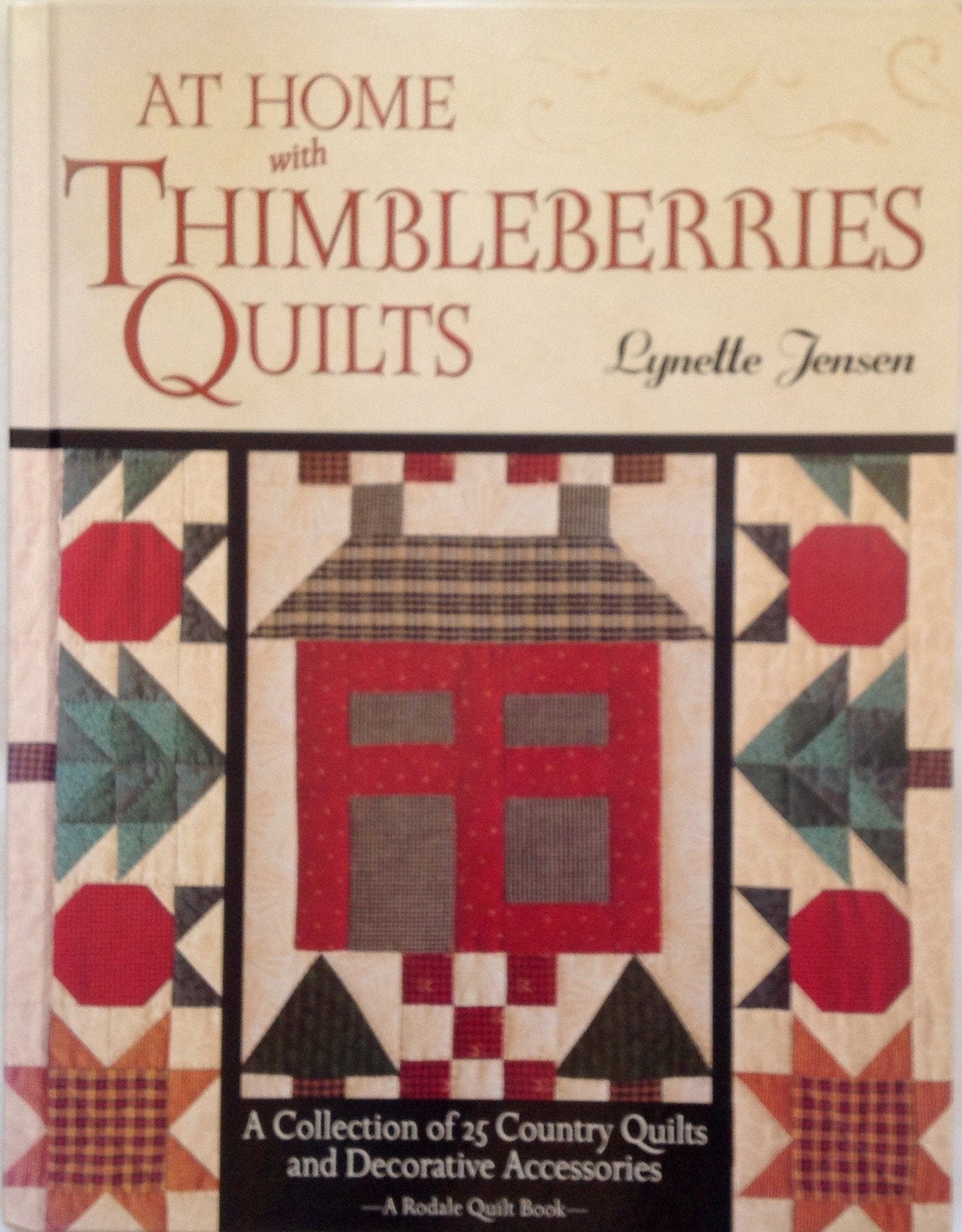 At Home with Thimbleberries Quilts: A Collection of 25 Country Quilts and Decorative Accessories used book depot