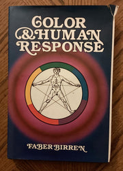 Color & human response: Aspects of light and color bearing on the reactions of living things and the welfare of human beings used book depot