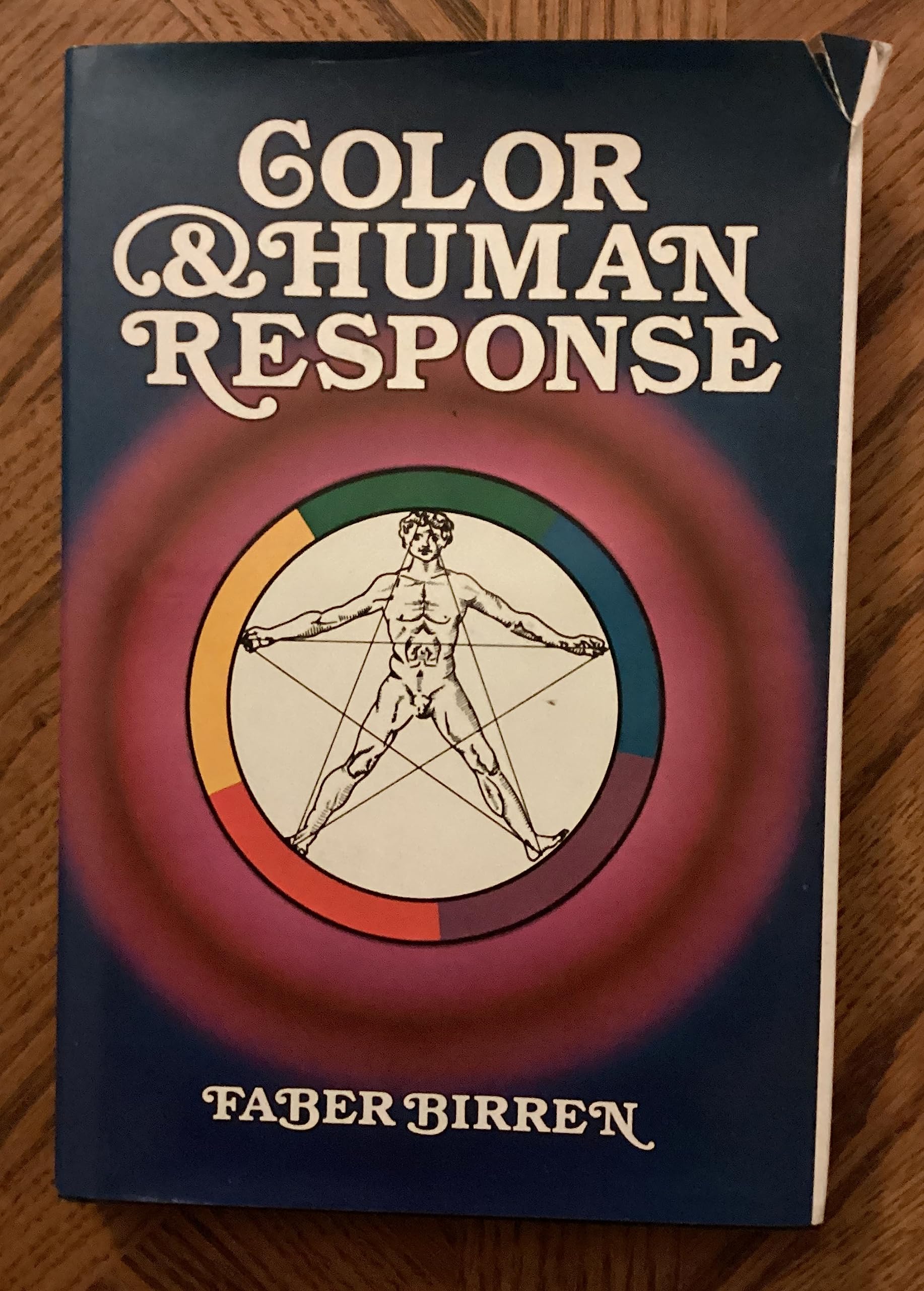 Color & human response: Aspects of light and color bearing on the reactions of living things and the welfare of human beings used book depot