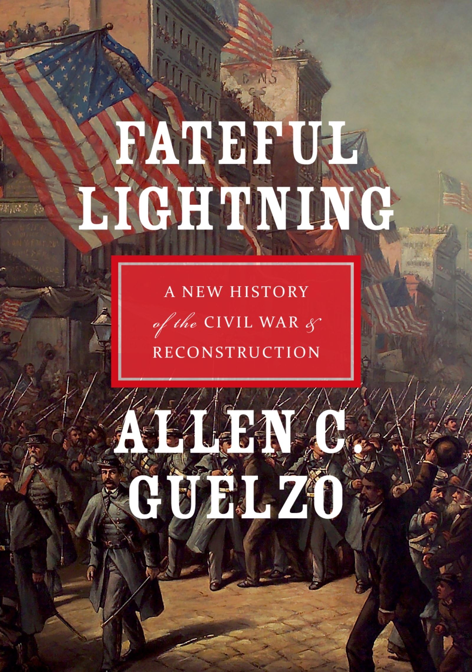 Fateful Lightning: A New History of the Civil War and Reconstruction used book depot