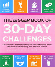 The Bigger Book Of 30-day Challenges: 120 Fun Fitness and Lifestyle Programs to Build Healthier Habits, Maximize Your Productivity, and Transform Your Life used book depot