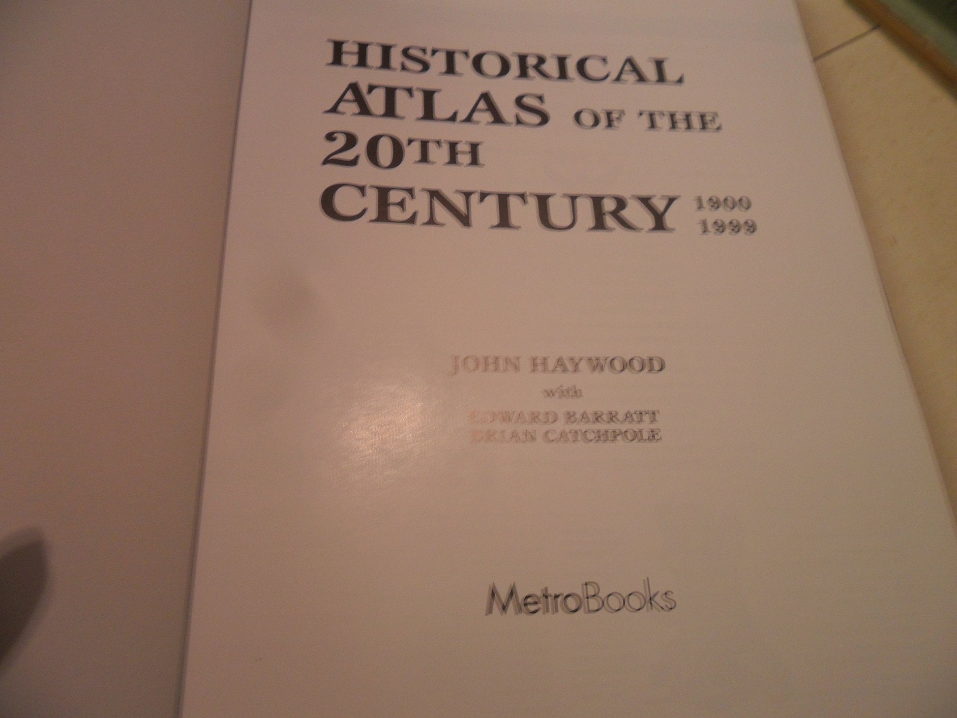 Historical Atlas of the 20th Century used book depot